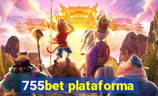 755bet plataforma